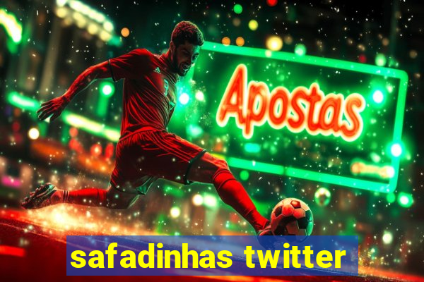 safadinhas twitter